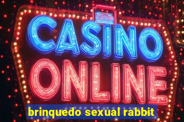 brinquedo sexual rabbit